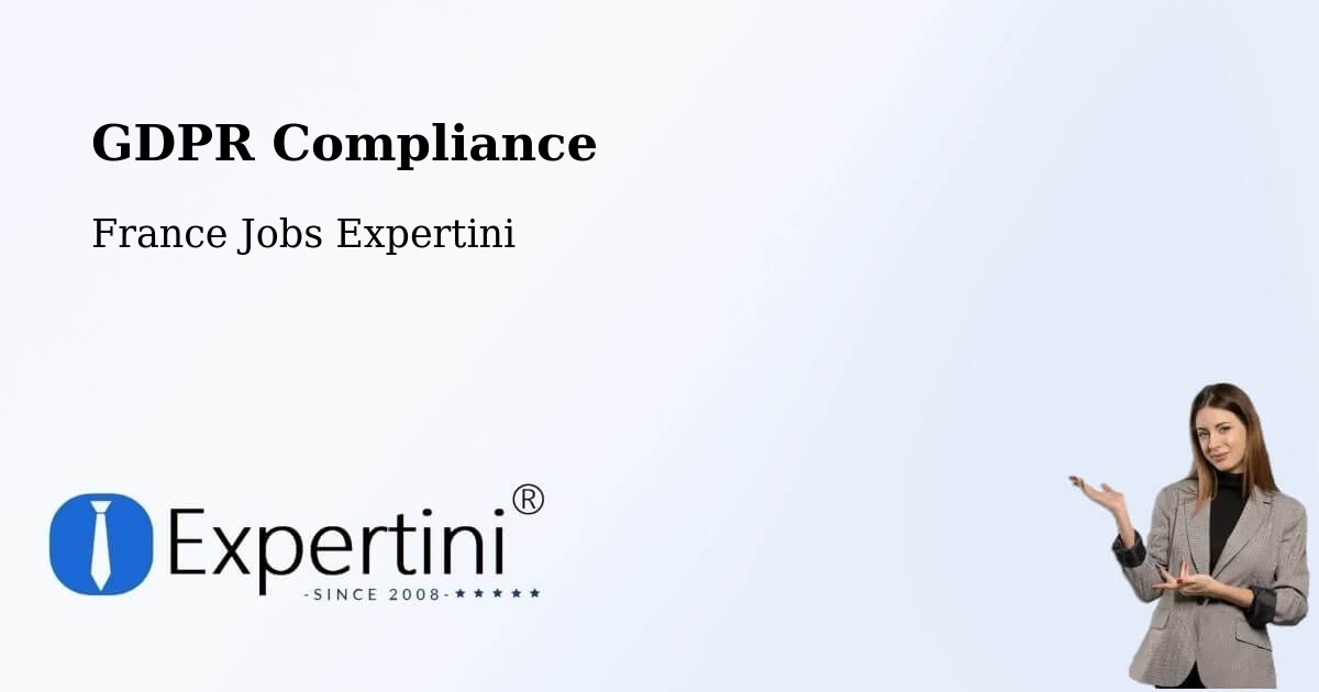 EU GDPR Compliance Statement – Roquemaure - France Jobs Expertini